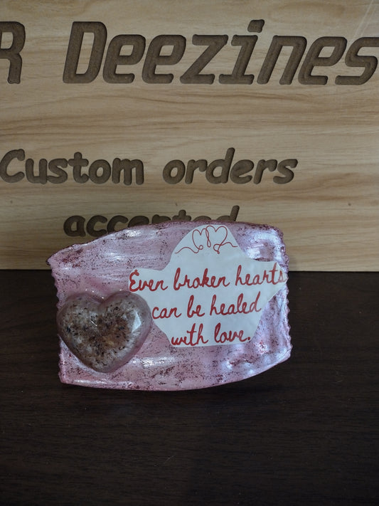 Even Broken Hearts Valentine's Day Plaque